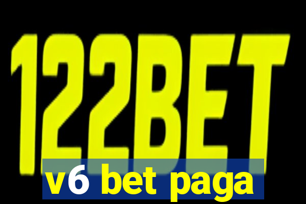 v6 bet paga