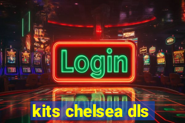 kits chelsea dls