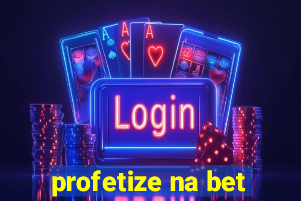 profetize na bet