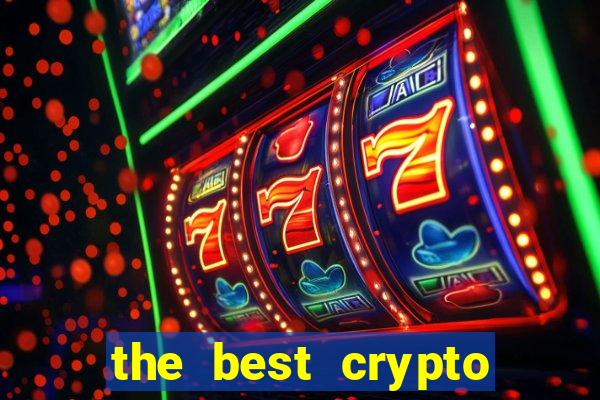 the best crypto casino vip