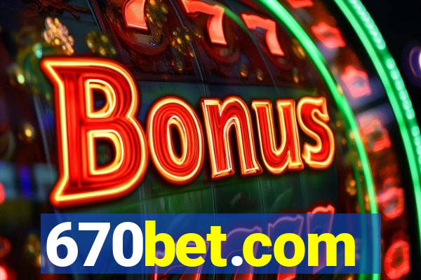 670bet.com