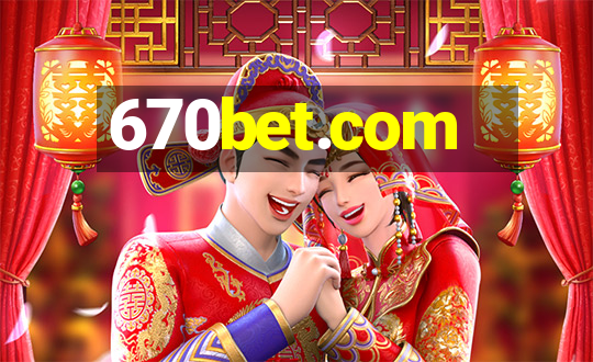 670bet.com