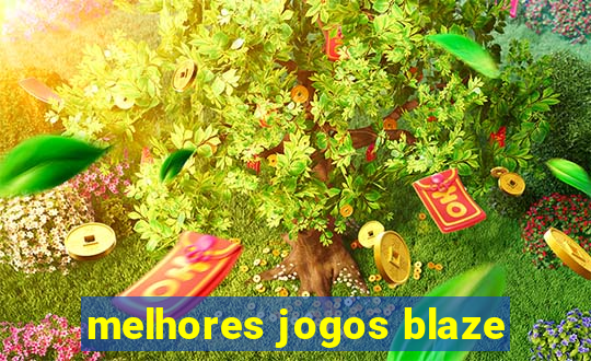 melhores jogos blaze