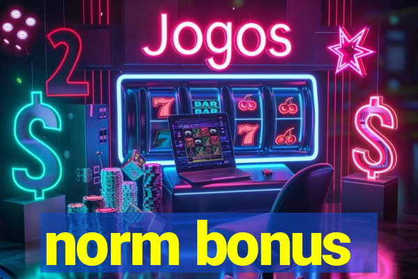 norm bonus