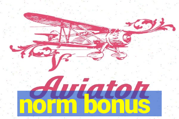 norm bonus