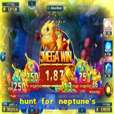 hunt for neptune's gold slot machine tips