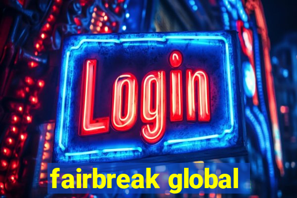 fairbreak global