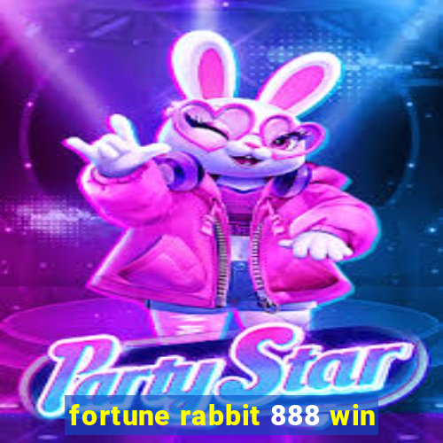 fortune rabbit 888 win