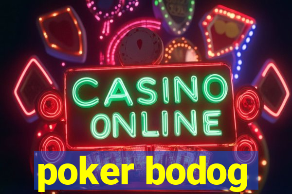 poker bodog