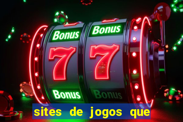 sites de jogos que pagam de verdade