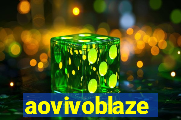 aovivoblaze