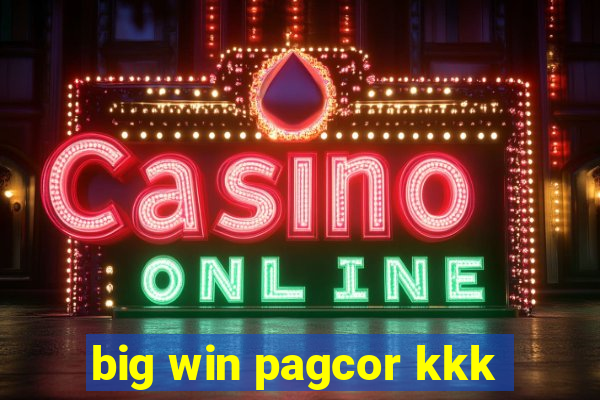 big win pagcor kkk