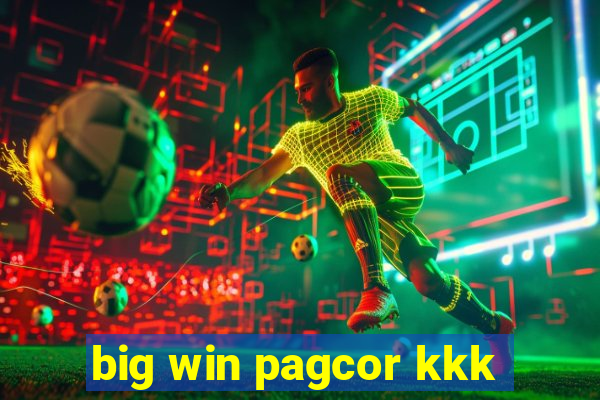 big win pagcor kkk