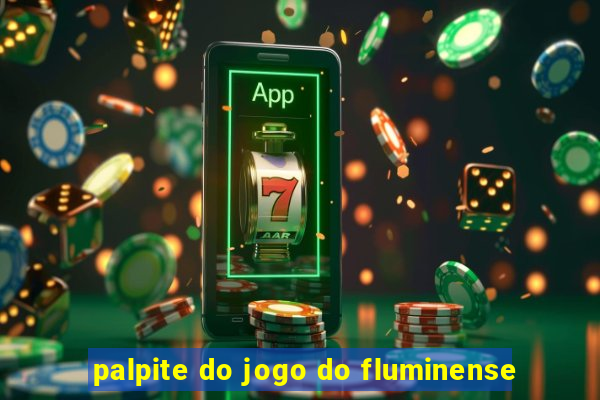 palpite do jogo do fluminense