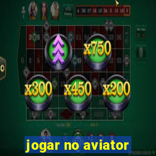 jogar no aviator