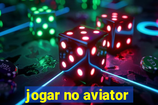 jogar no aviator