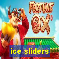 ice sliders