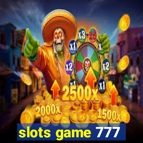 slots game 777