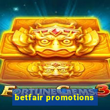 betfair promotions