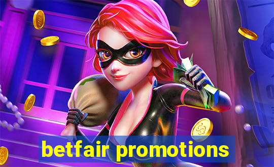 betfair promotions