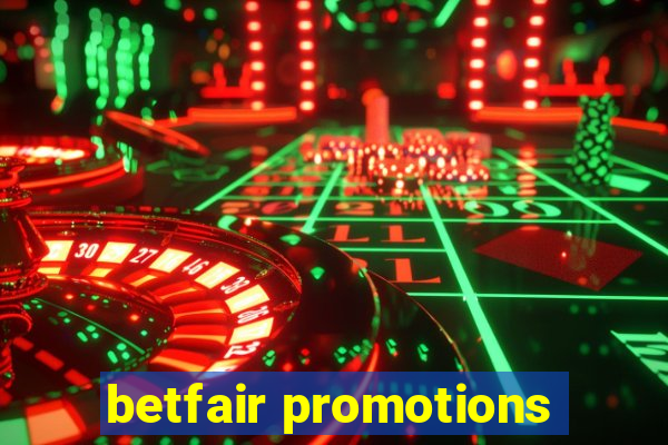 betfair promotions