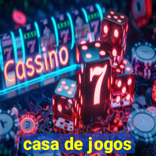 casa de jogos