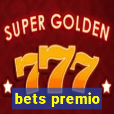 bets premio