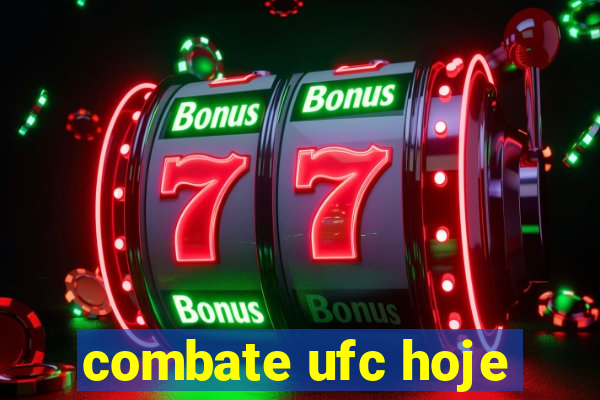 combate ufc hoje