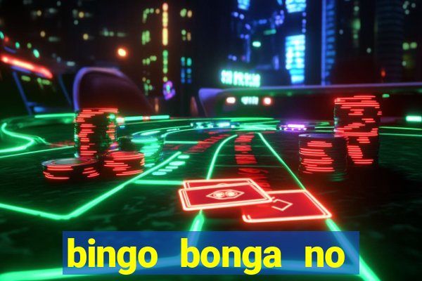 bingo bonga no deposit bonus codes