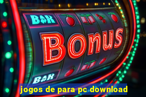 jogos de para pc download