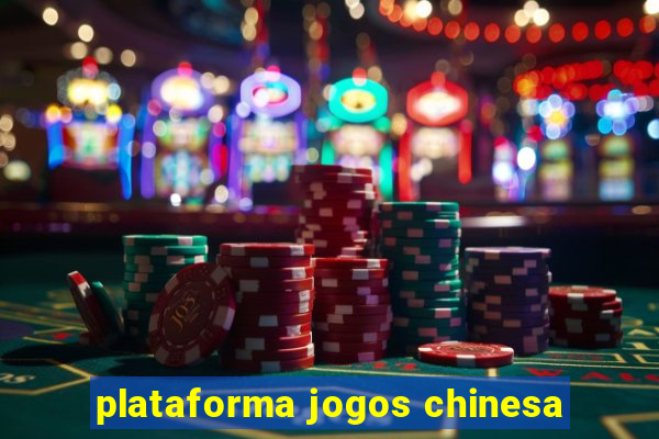 plataforma jogos chinesa