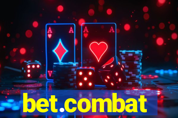 bet.combat