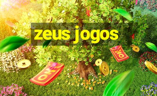 zeus jogos