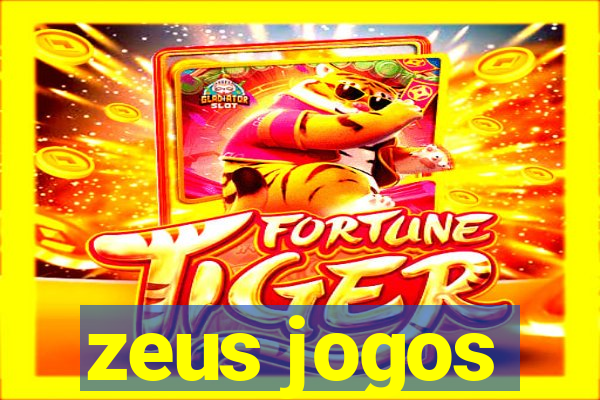 zeus jogos