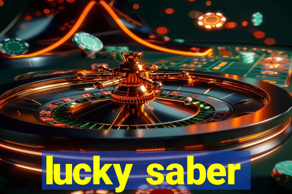 lucky saber