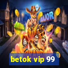 betok vip 99