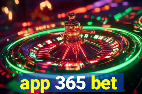 app 365 bet