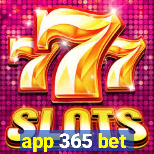 app 365 bet