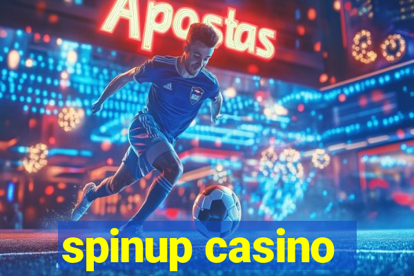 spinup casino