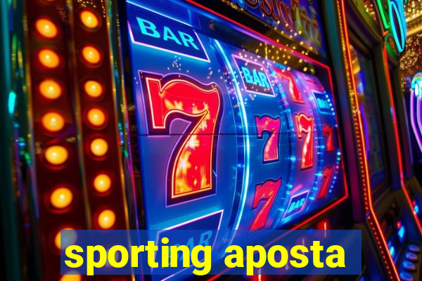 sporting aposta