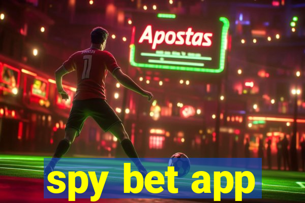 spy bet app