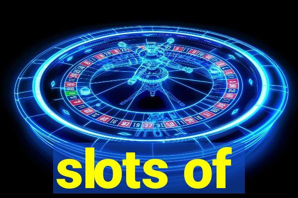 slots of