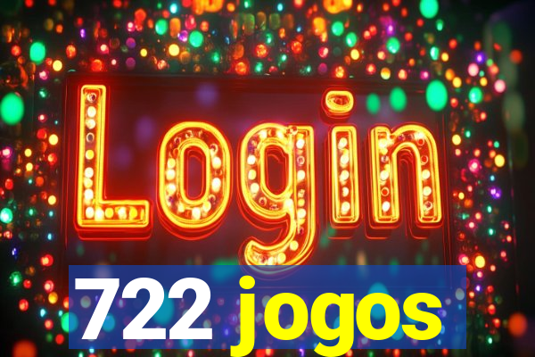 722 jogos