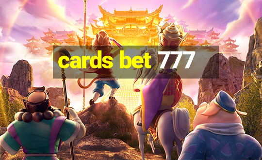 cards bet 777