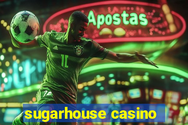 sugarhouse casino