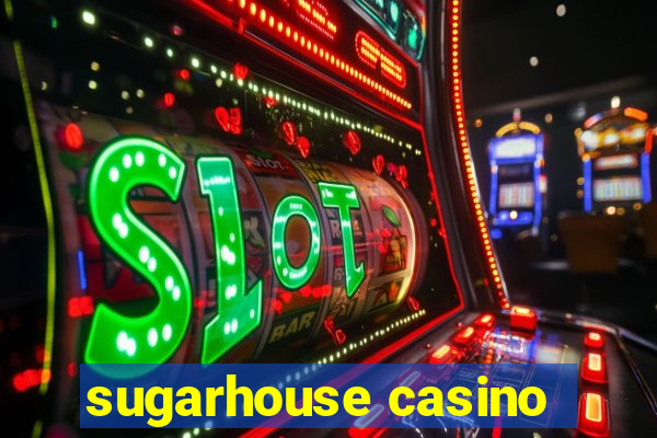 sugarhouse casino