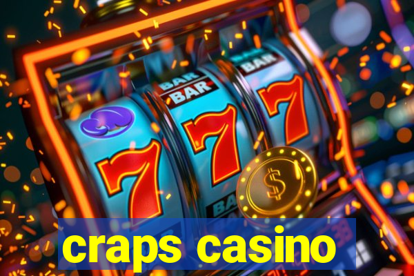 craps casino