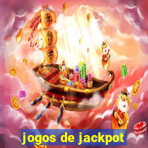 jogos de jackpot