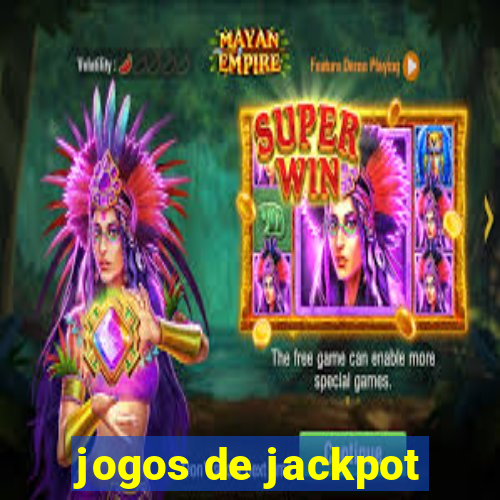 jogos de jackpot