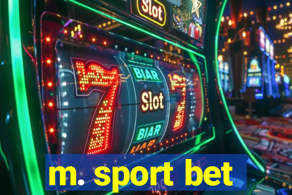 m. sport bet